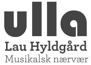 Ulla Hyldgård - musikalsk nærvær